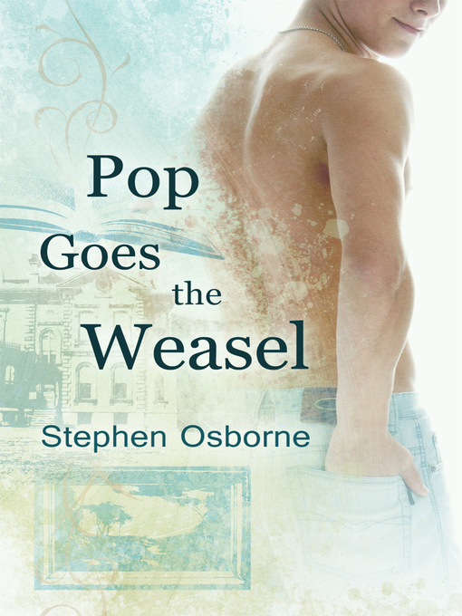Title details for Pop Goes the Weasel by Stephen Osborne - Available
